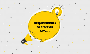 requirements to start an EdTech Business model