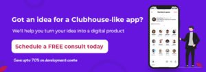 get Clubhouse like app