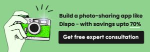 Build photo sharing app like Dispo
