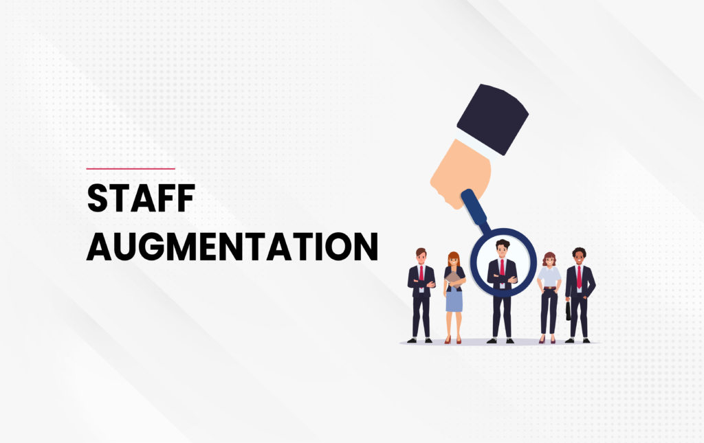 What Is Staff Augmentation? A Proven Outsourcing Strategy And How.
